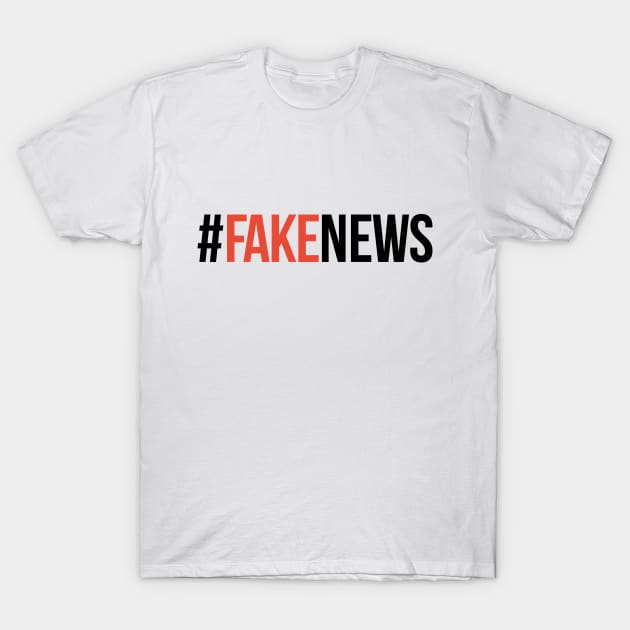 Fake News T Shirt - Trump Quotes Political Humor T-Shirt by RedYolk